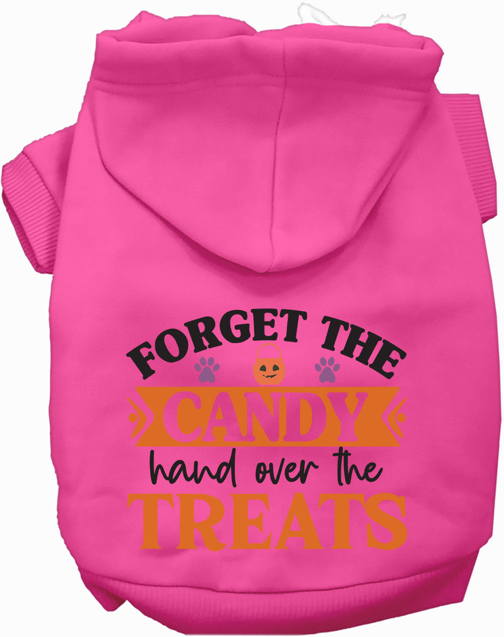 Pink pet hoodie with 'Forget the Candy' design
