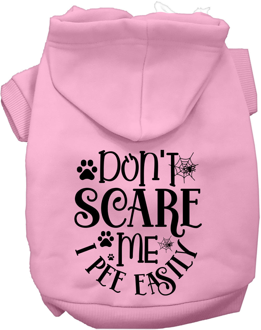 Light pink pet hoodie with 'Don't Scare Me, I Pee Easily' print