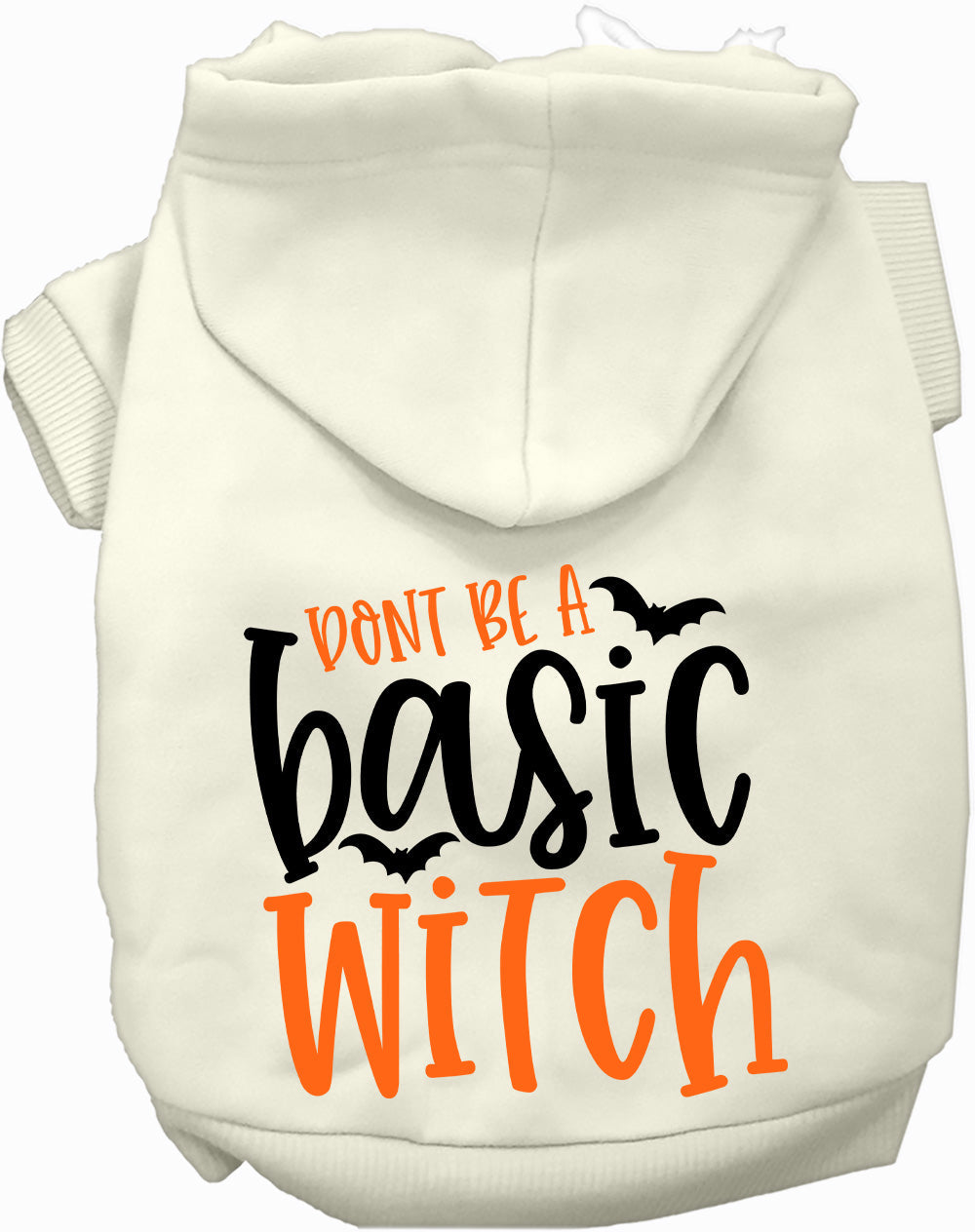 White pet hoodie with 'Don't Be a Basic Witch' design