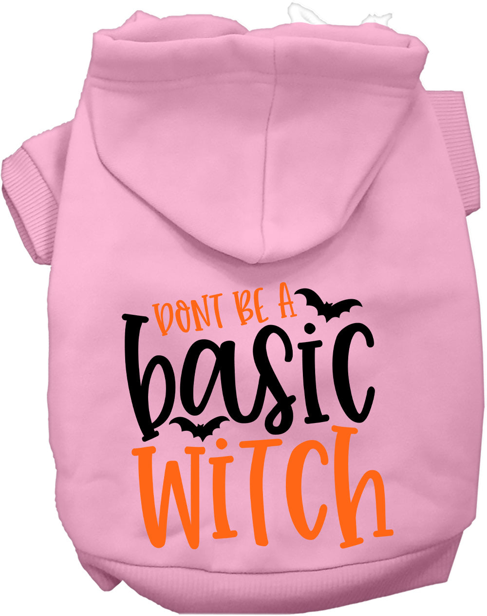 Light pink pet hoodie with 'Don't Be a Basic Witch' design