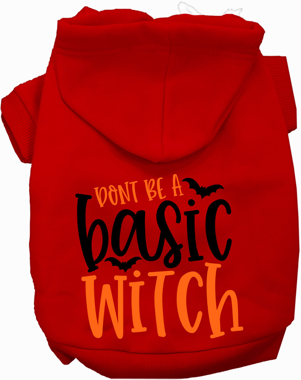 Red pet hoodie with 'Don't Be a Basic Witch' design