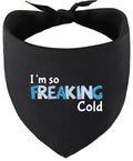 Freaking Cold Pet Bandana