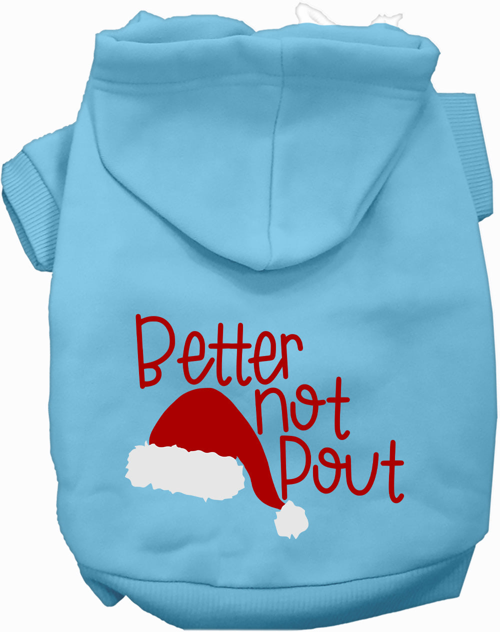 Light blue Better Not Pout pet hoodie with Santa hat design