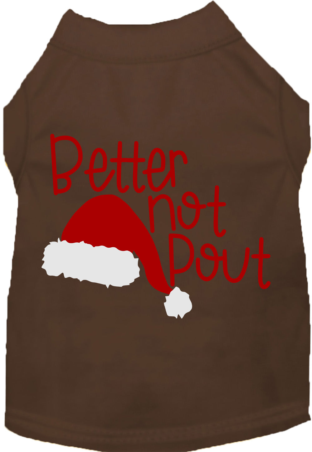 Brown Better Not Pout pet shirt with Santa hat design