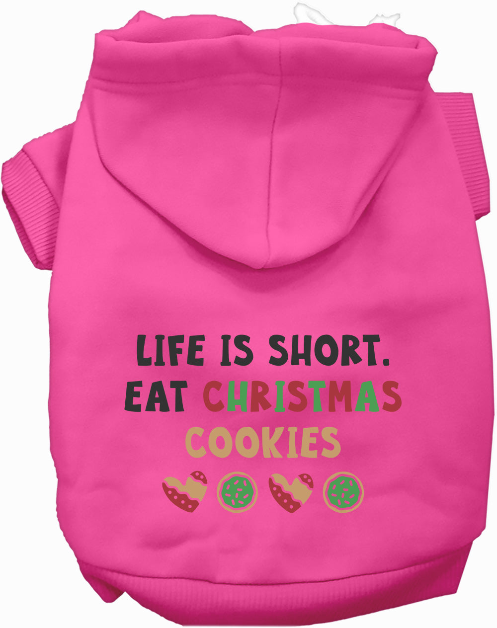 Bright pink Eat Christmas Cookies pet hoodie