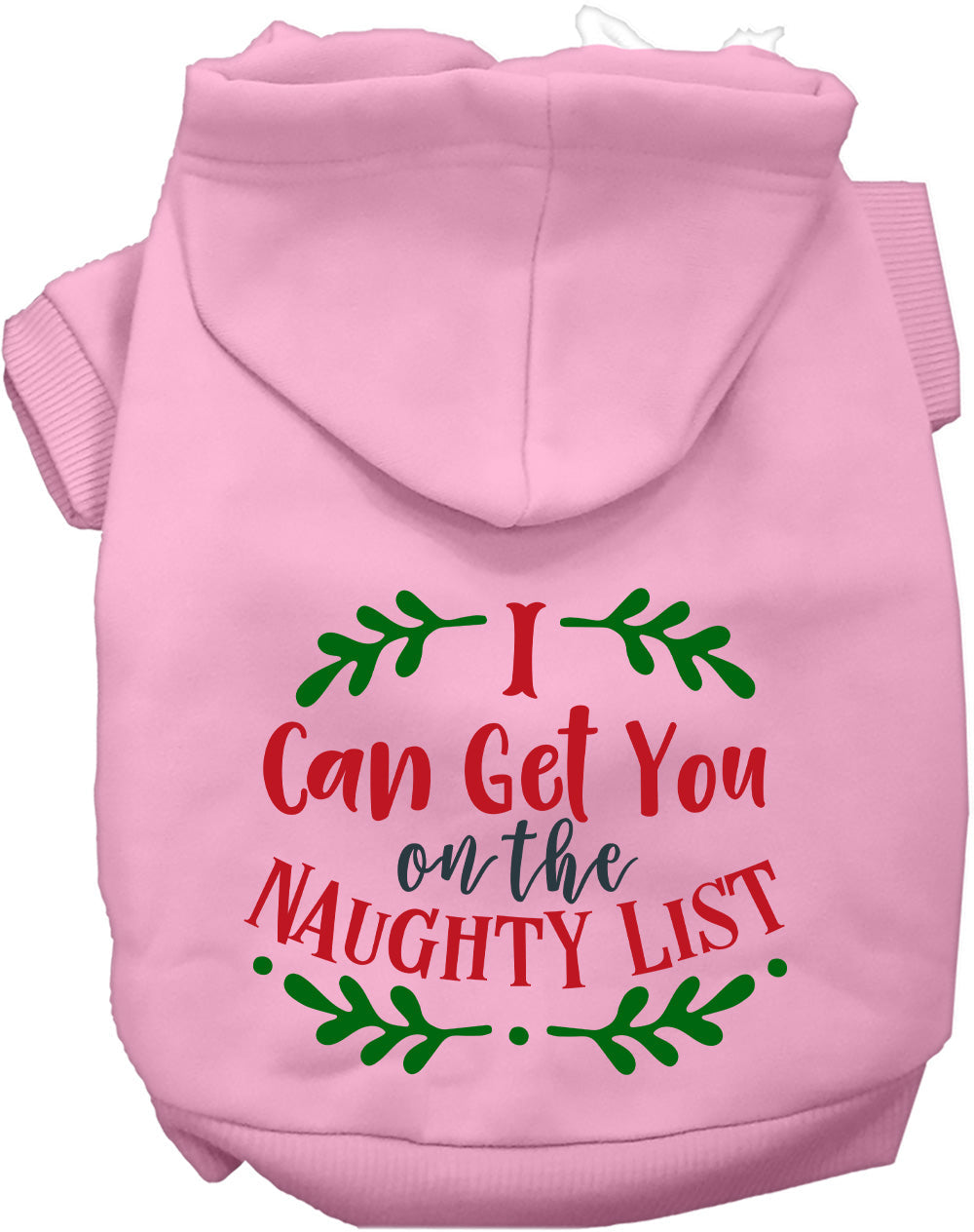 Light pink pet hoodie with 'I Can Get You on the Naughty List' design
