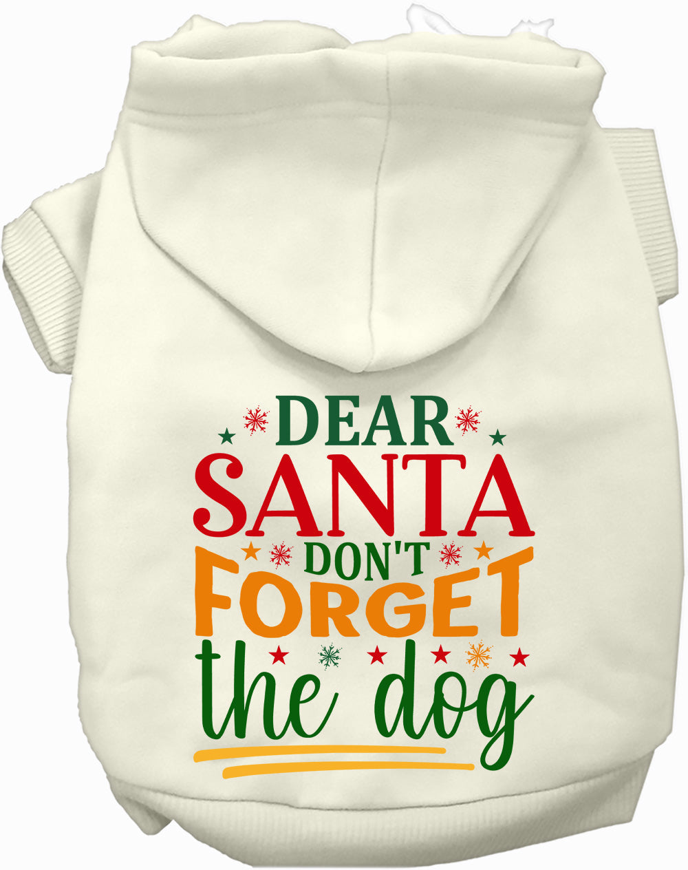 White pet hoodie with 'Dear Santa Don't Forget the Dog' design