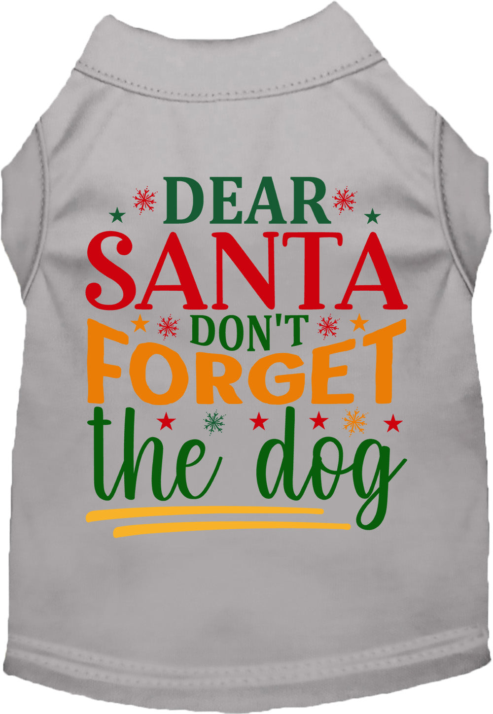 Gray pet shirt with 'Dear Santa Don't Forget the Dog' design