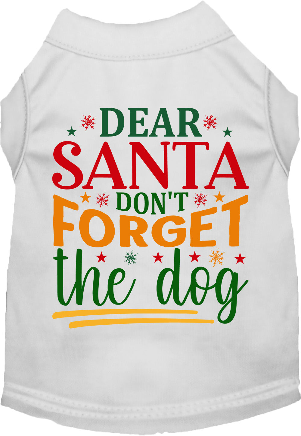 White pet shirt with 'Dear Santa Don't Forget the Dog' design
