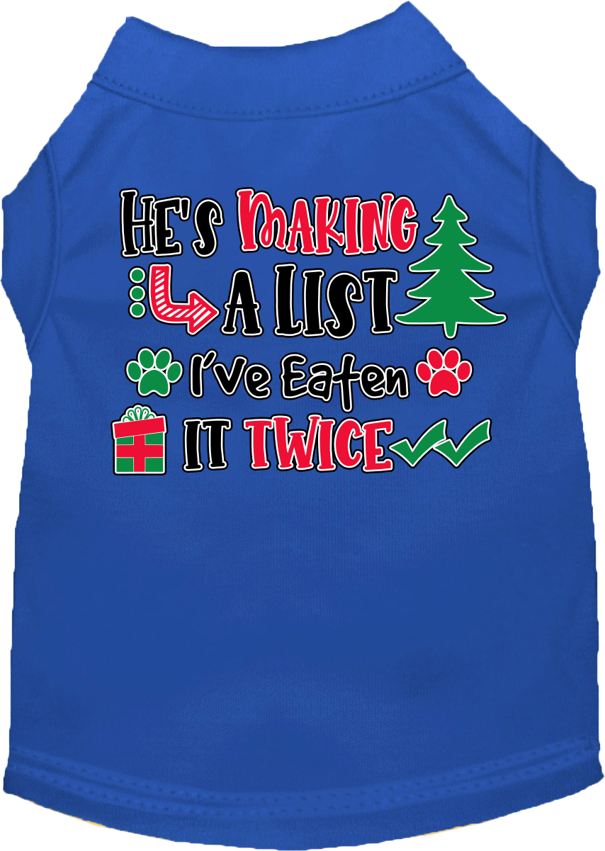 Christmas Pet Dog and Cat Shirt, "He's Making A List, I've Eaten It Twice"