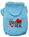 Pet Hoodie "The Snuggle Is Real"