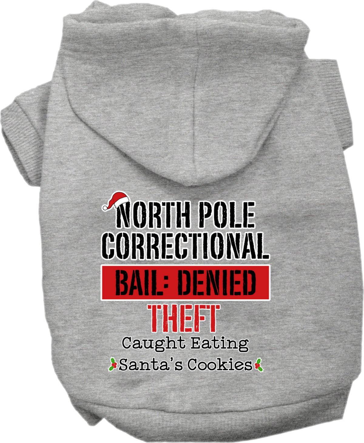 Christmas Pet Hoodie Screen Printed, "North Pole Correctional"