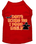 Halloween Pet Dog & Cat Shirt, "Don't Scare Me, I Poop Easily"