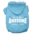 Pet Hoodie "This Is What Awesome Looks Like"