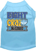 Hanukkah Pet Dog and Cat Shirt Screen Printed, "Eight Crazy Nights"